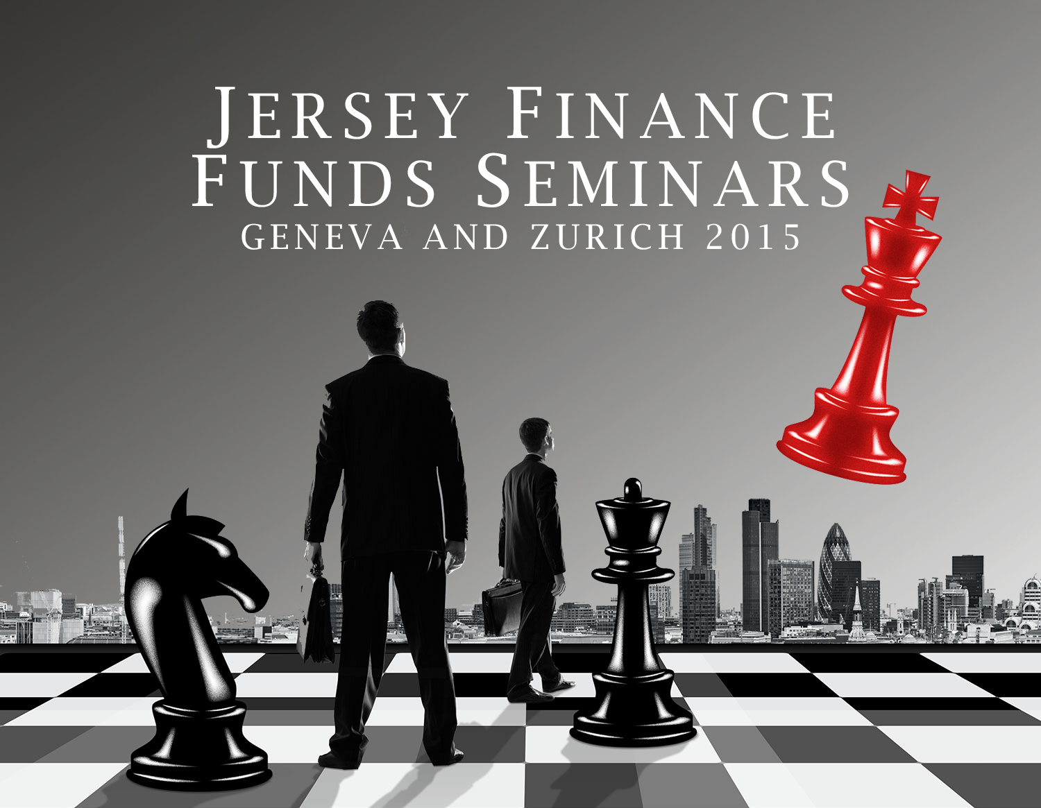 Jersey Finance Funds Seminars - Geneva and Zurich 2015